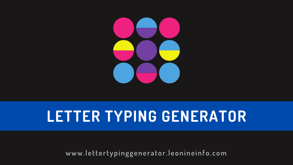 Letter Typing Generator - Convert text into stylish fonts